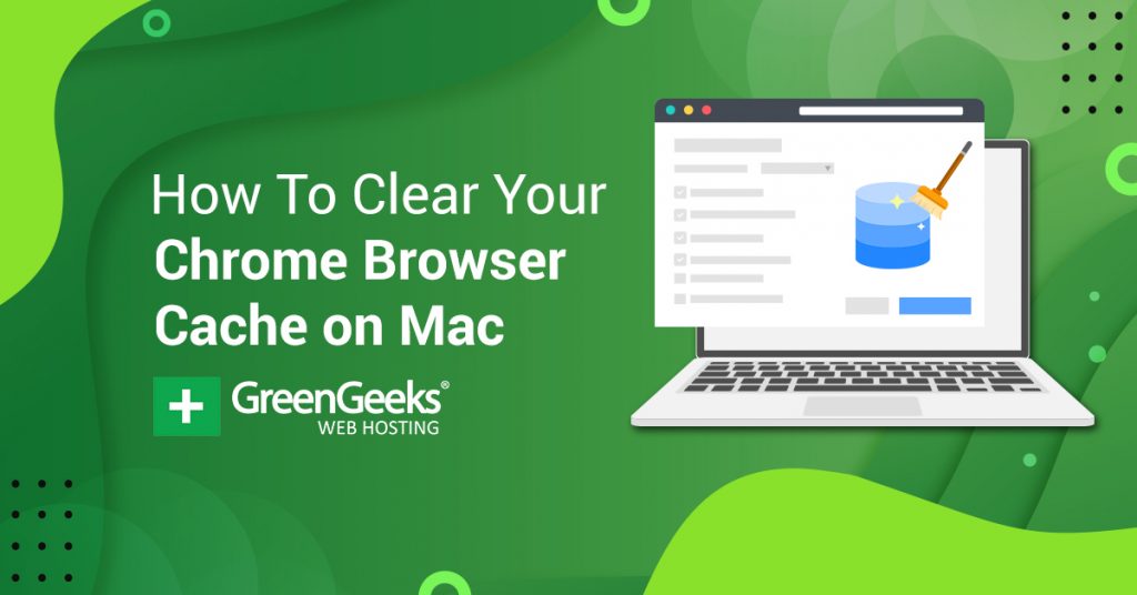 Clear Chrome Browser Cache on Mac