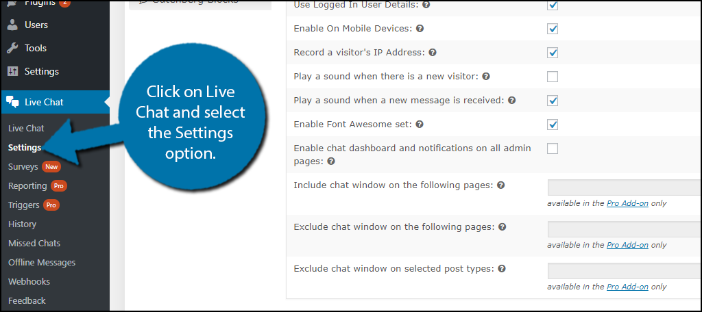 Click on Live Chat and select the Settings option.