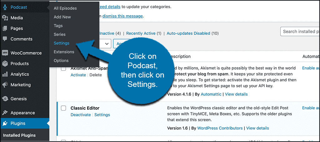 Click on podcast then on settings