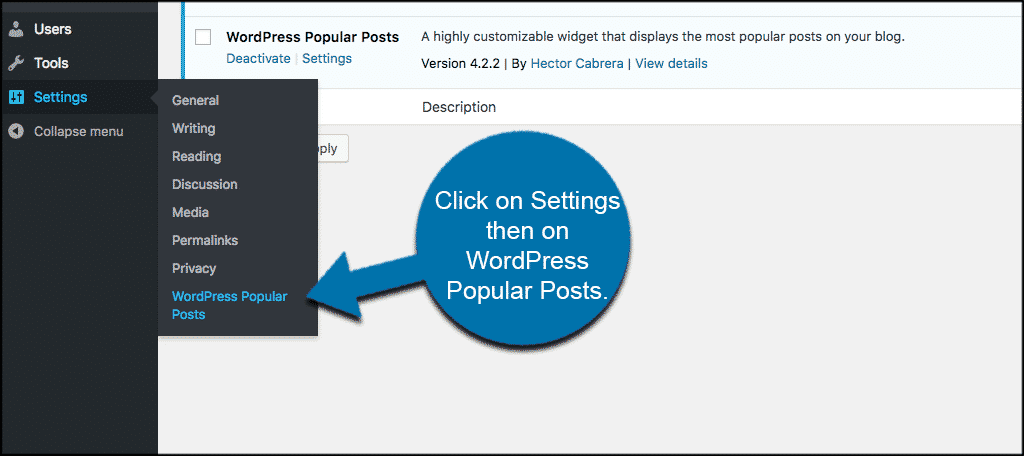 Click on settings then wordpress popular posts