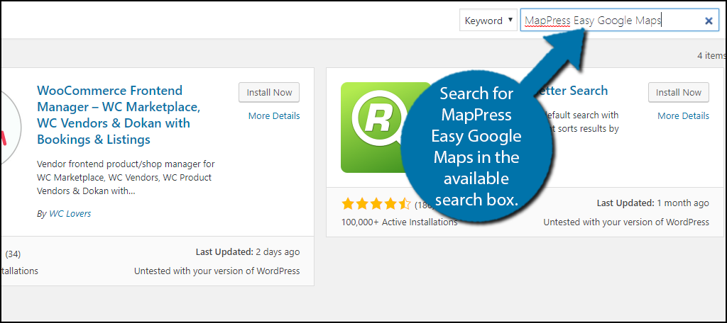 Search for MapPress Easy Google Maps in the available search box.