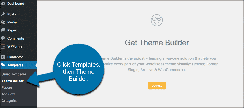 Click templates then theme builder in elementor